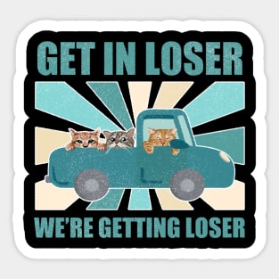 Get In Loser We're Getting Tacos ~ Cats Cartoon Sticker